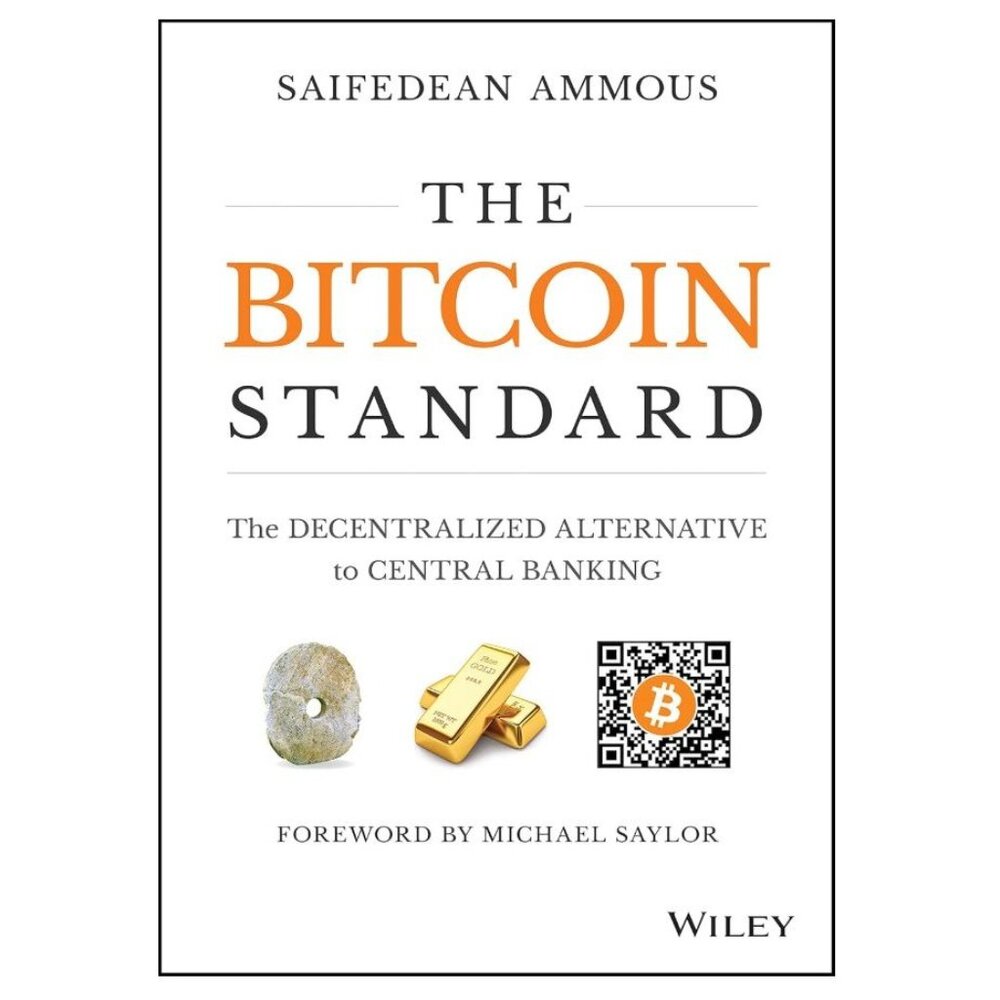The Bitcoin Standard By Saifedean Ammous Hardcover Book Wiley 2018